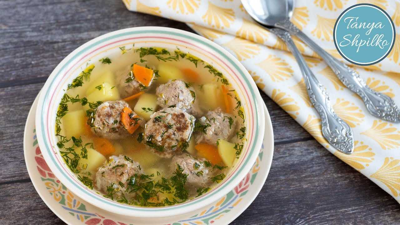 Суп с фрикадельками из фарша - самые вкусные рецепты супа из фрикаделек